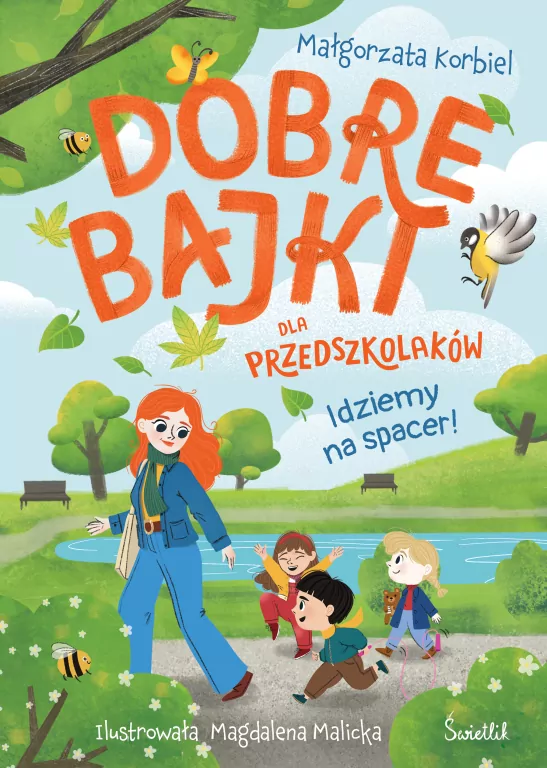 Dobre bajki dla przedszkolaków.Idziemy na spacer! - tantis.pl