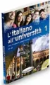 L'italiano all'universita 1. Podręcznik + ćwiczenia + CD audio. Język włoski - tantis.pl