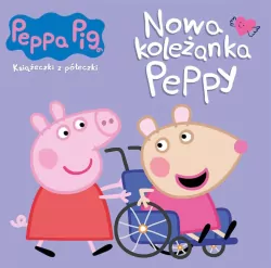 Peppa Pig. Nowa koleżanka Peppy. Książeczki z półeczki
