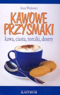 Kawowe przysmaki - tantis.pl