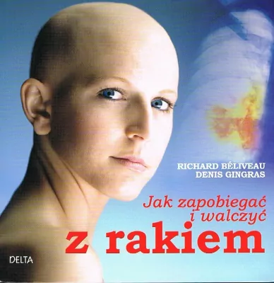 Jak zapobiegać i walczyć z rakiem