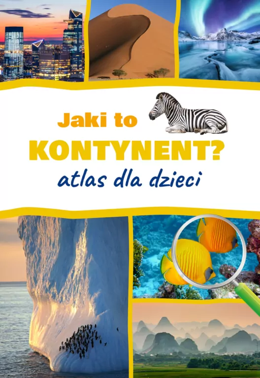 Jaki to kontynent? Atlas dla dzieci - tantis.pl