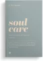 Soul care. Siedem zasad przemiany dla twojej duszy - tantis.pl
