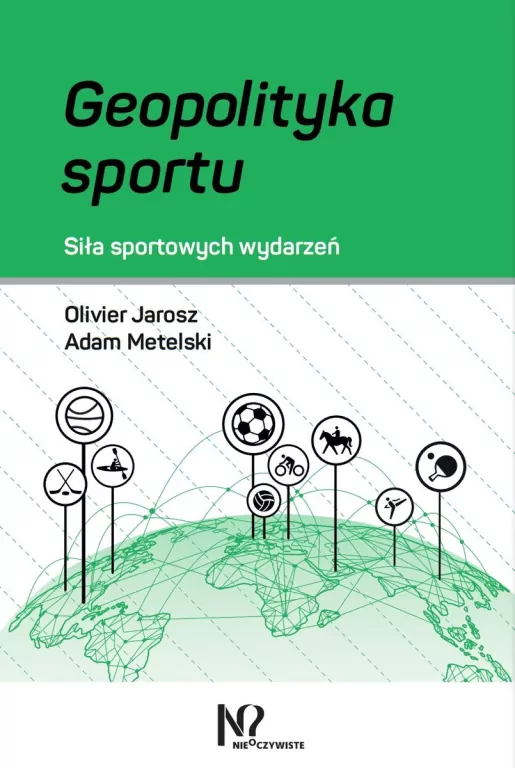 Geopolityka sportu. Siła sportowych wydarzeń - tantis.pl