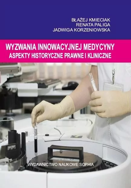 Wyzwania innowacyjnej medycyny. Aspekty... - tantis.pl