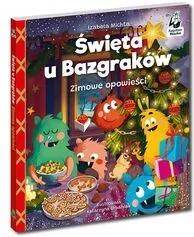 Święta u Bazgraków. Zimowe opowieści