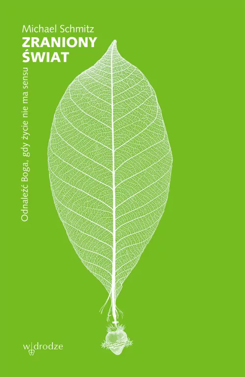 Zraniony świat. Odnaleźć Boga, gdy życie nie ma sensu - tantis.pl