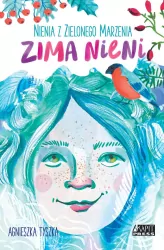 Zima Nieni. Nienia z Zielonego Marzenia