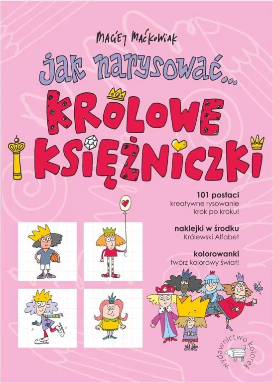Jak narysować... Królowe i księżniczki - tantis.pl