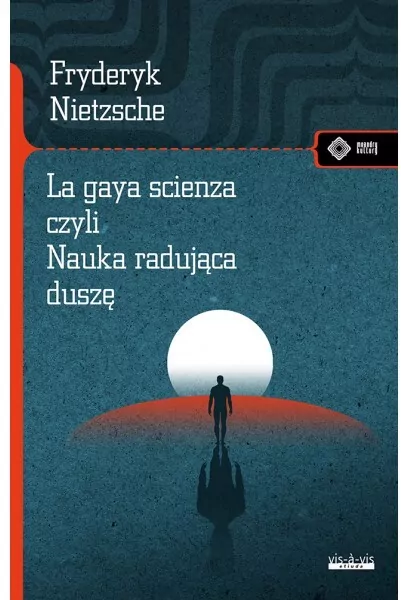 La gaya scienza, czyli nauka radująca duszę - tantis.pl