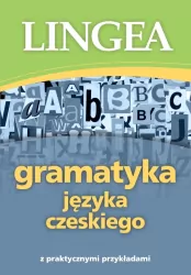 Gramatyka języka czeskiego z praktycznymi przykładami