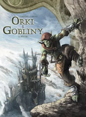 Myth. Orki i gobliny. Świat Akwilonu. Tom 2