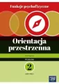 Funkcje psychofizyczne. Orientacja przestrzenna - tantis.pl