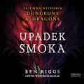 Upadek smoka. Tajemna historia ... audiobook - tantis.pl