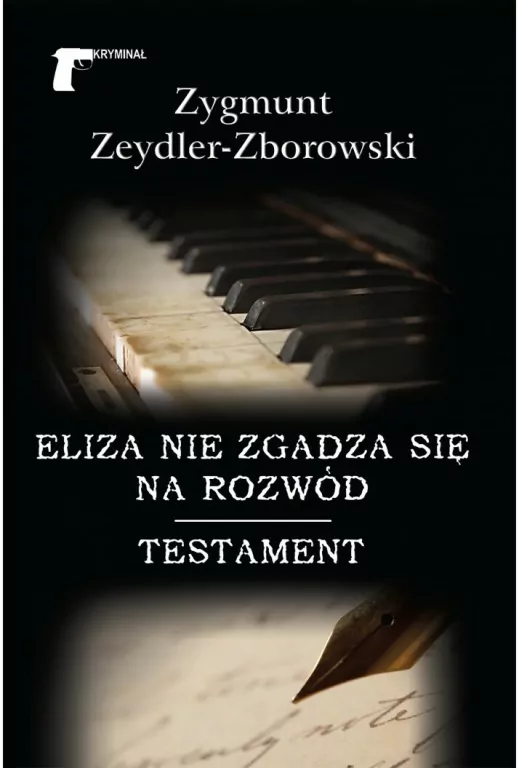 Eliza nie zgadza się na rozwód/Testament - tantis.pl