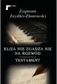 Eliza nie zgadza się na rozwód/Testament - tantis.pl