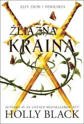 Żelazna kraina. Elfy ziemi i powietrza. Tom 3