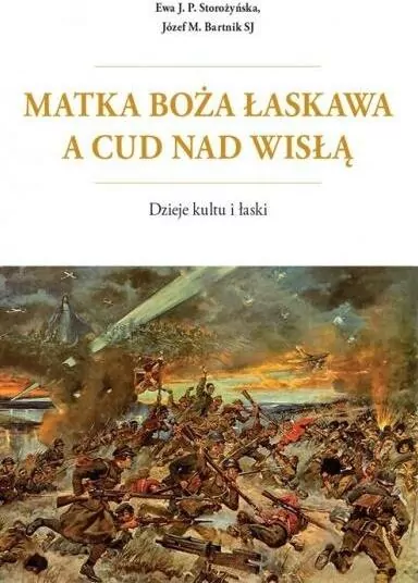 Matka Boża Łaskawa a cud nad Wisłą - tantis.pl