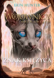 Znak księżyca. Wojownicy. Omen gwiazd. Tom 4