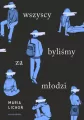 Wszyscy byliśmy za młodzi - tantis.pl