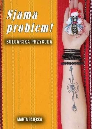 Njama problem! Bułgarska przygoda - tantis.pl