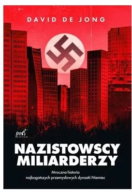 Nazistowscy miliarderzy - tantis.pl