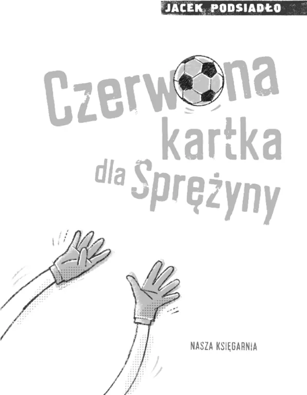 Czerwona kartka dla Sprężyny - tantis.pl