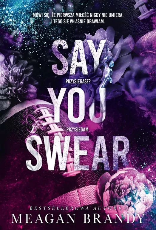 Say You Swear - tantis.pl