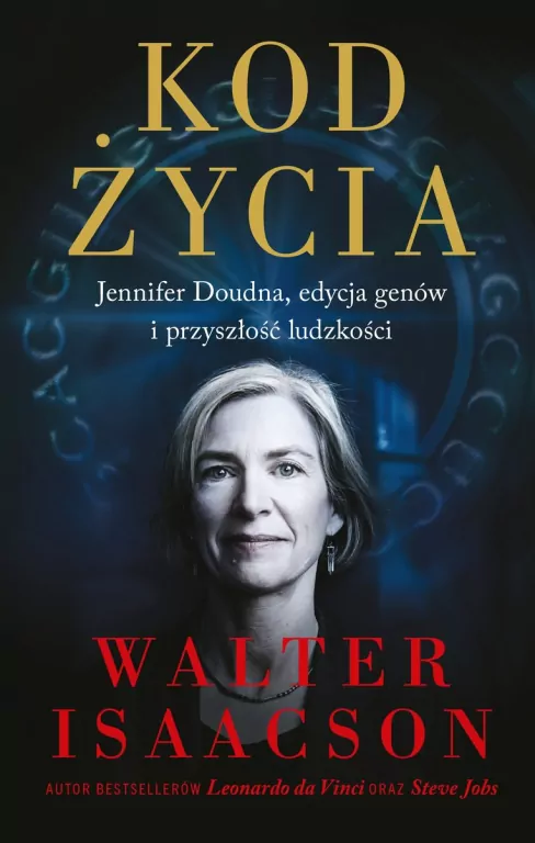 Kod życia. Jennifer Doudna, edycja genów i przyszłość ludzkości - tantis.pl