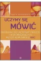 Uczymy się mówić. Materiały do alternatywnych i wspomagających metod komunikacji AAC - tantis.pl