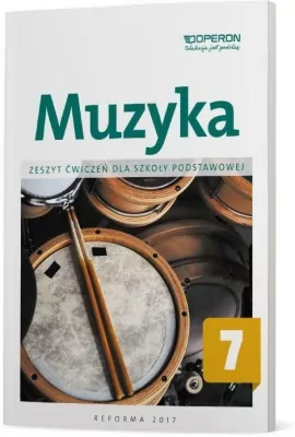 Muzyka SP 7 Zeszyt ćwiczeń OPERON