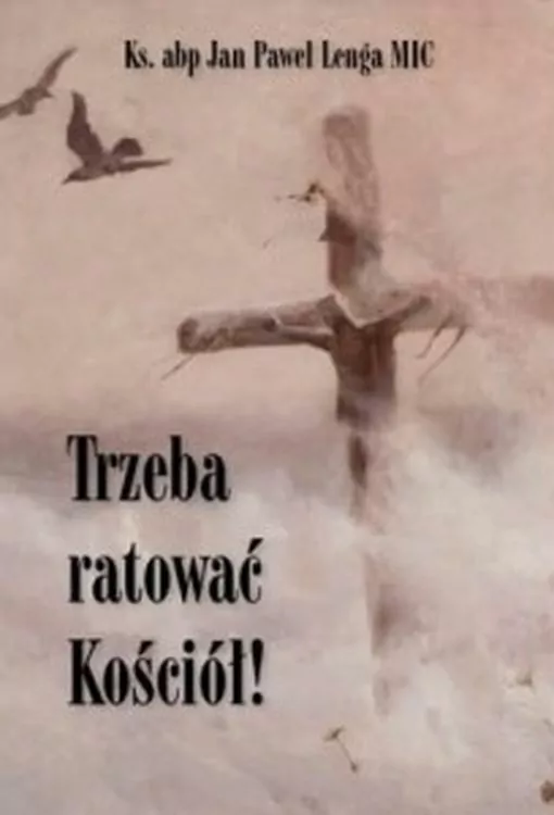 Trzeba ratować Kościół - tantis.pl