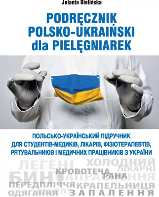 Podręcznik polsko-ukraiński dla pielęgniarek