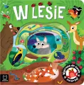 W lesie. Wyprawa do świata zwierząt - tantis.pl