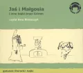 Jaś i Małgosia. Bajki Audio CD. Audiobook - tantis.pl