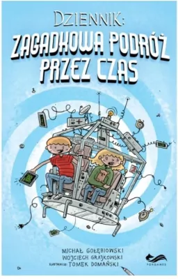Dziennik. Zagadkowa podróż przez czas