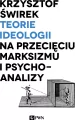 Teorie ideologii na przecięciu marksizmu i psychoanalizy - tantis.pl