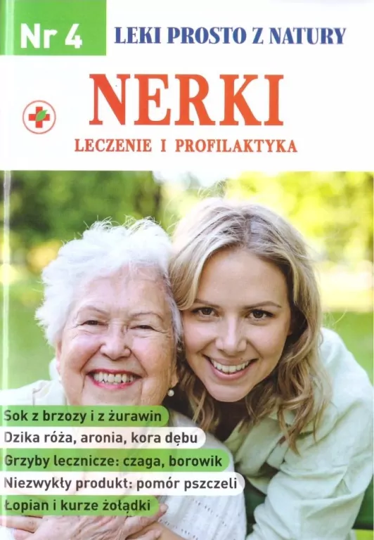 Leki prosto z natury nr 4 Nerki - leczenie i... - tantis.pl