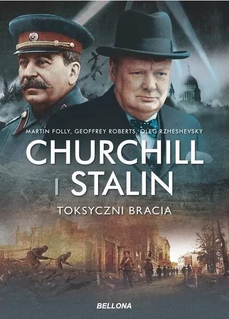 Churchill i Stalin. Toksyczni bracia - tantis.pl
