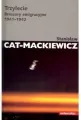 Trzylecie. Prace wybrane Stanisława Cata-Mackiewicza - tantis.pl