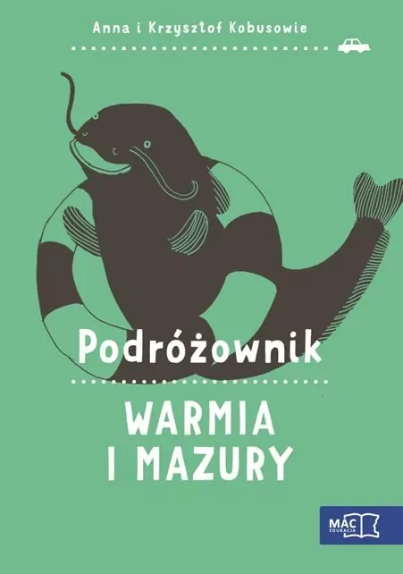 Warmia i Mazury. Podróżownik - tantis.pl