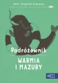 Warmia i Mazury. Podróżownik - tantis.pl