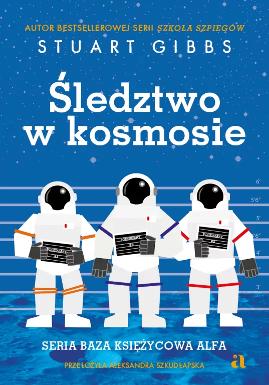 Śledztwo w kosmosie. Baza Księżycowa Alfa. Tom 1 - tantis.pl
