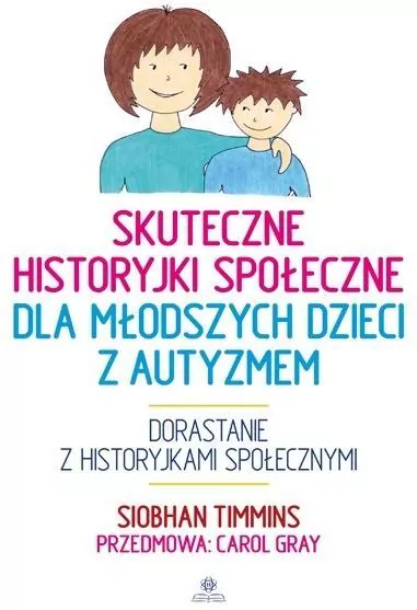 Skuteczne historyjki społeczne dla młodszych dzieci z autyzmem - tantis.pl