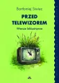 Przed telewizorem. Wiersze lekkostrawne - tantis.pl