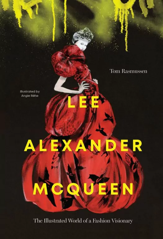 Lee Alexander McQueen. The illustrated world of a fashion visionary wer. angielska - tantis.pl