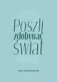 Poszli zdobywać świat - tantis.pl