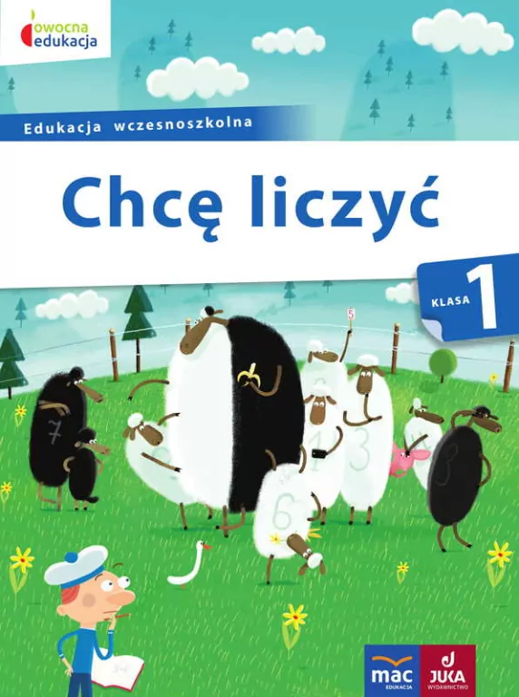 Chcę liczyć. Klasa 1. Edukacja wczesnoszkolna. Owocna edukacja - tantis.pl