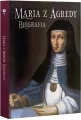 Maria z Agredy. Biografia - tantis.pl