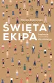 Święta ekipa. Inspiracje (nie tylko) dla młodzieży - tantis.pl